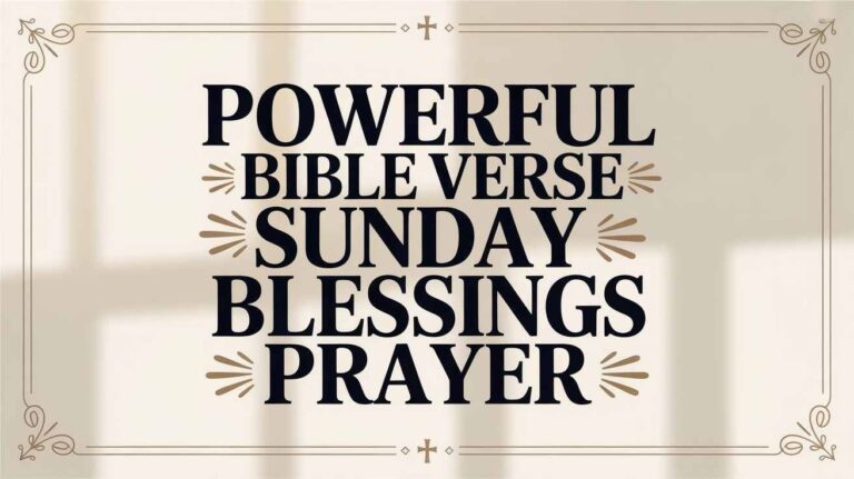 bible verse sunday blessings prayer